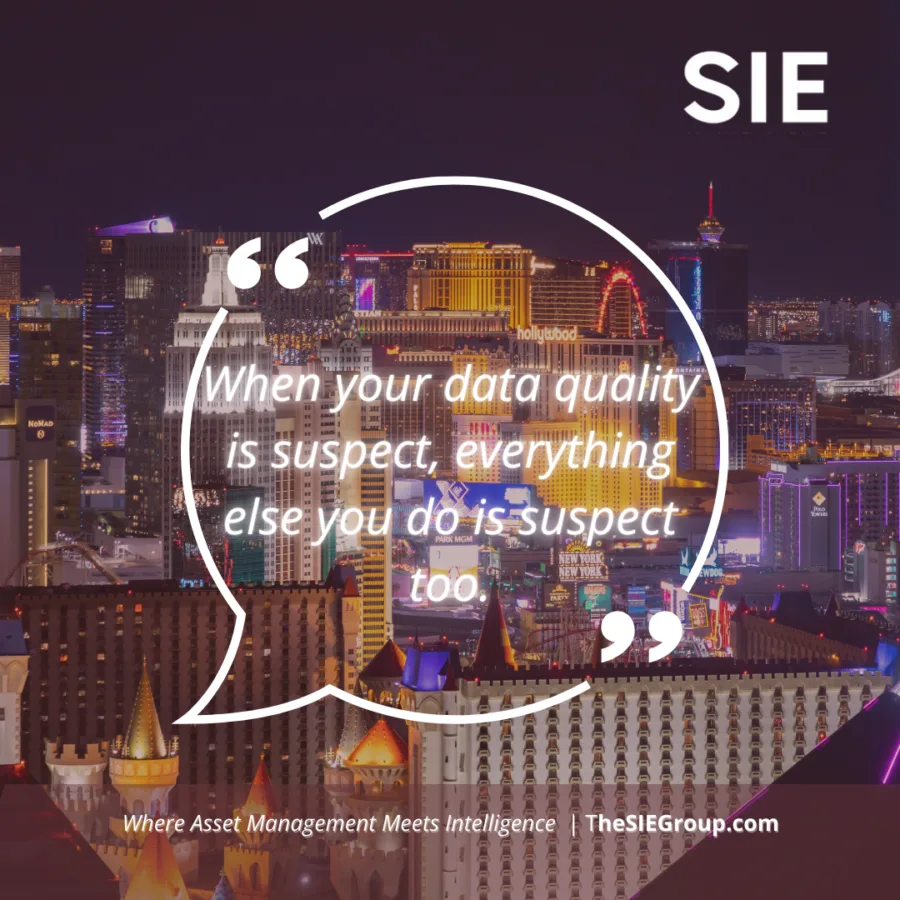 SIE Group data quality quote with nighttime Las Vegas Strip cityscape featuring illuminated casinos - 'When your data quality is suspect, everything else you do is suspect too.'