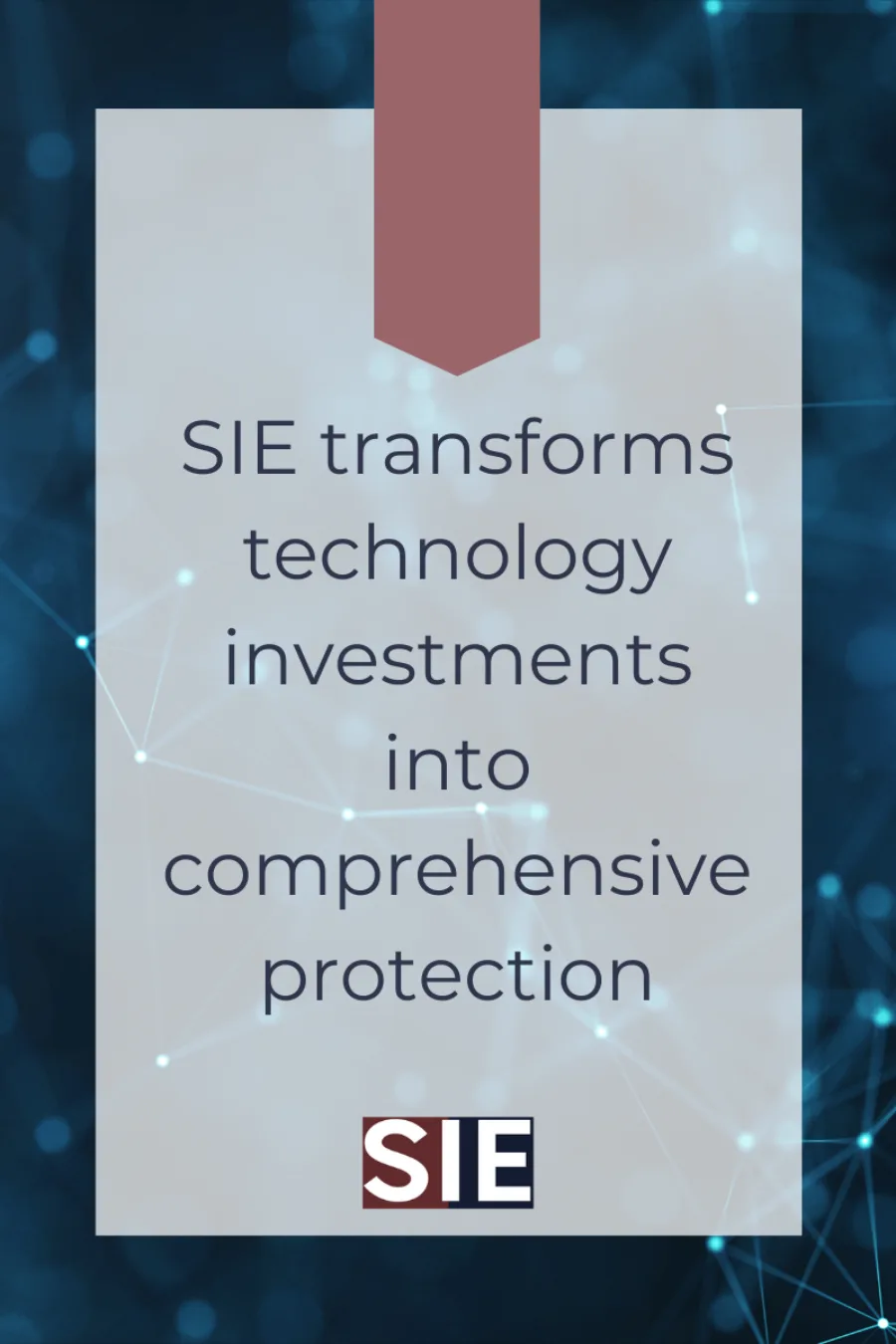 SIE Group branded graphic with message 'SIE transforms technology investments into comprehensive protection' on technology network background, representing cybersecurity ITAM services for federal agencies